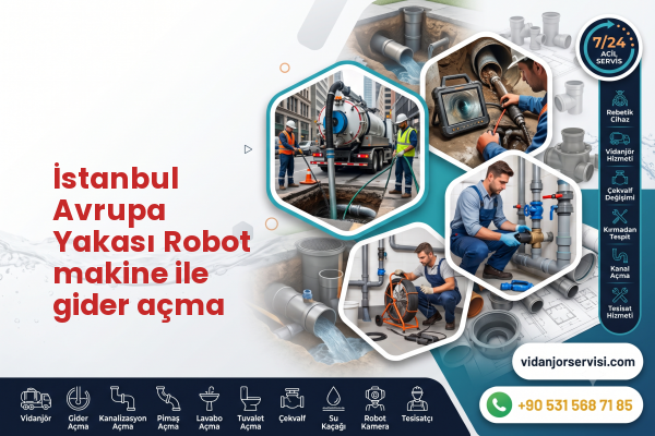 İstanbul Avrupa Yakası Robot makine ile gider açma