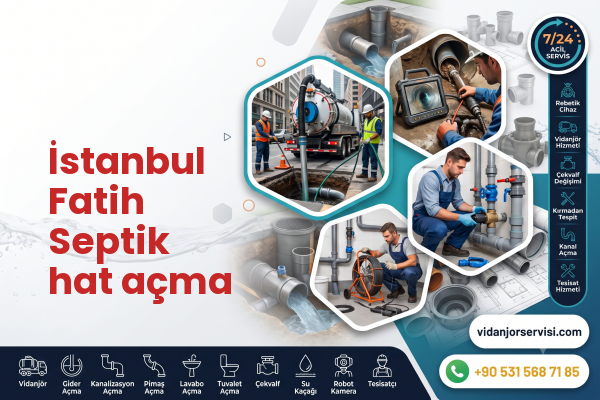 İstanbul Fatih Septik hat açma