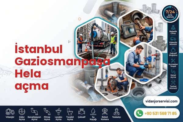 İstanbul Gaziosmanpaşa Hela açma