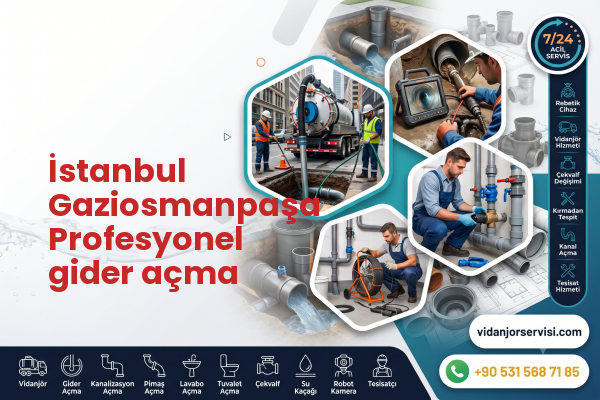 İstanbul Gaziosmanpaşa Profesyonel gider açma