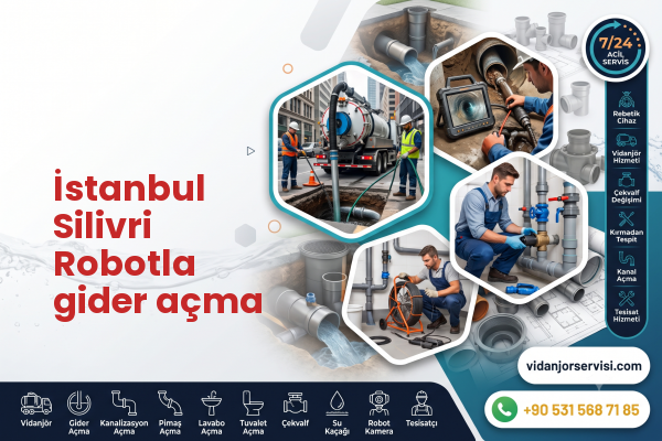 İstanbul Silivri Robotla gider açma
