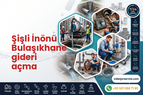 Şişli İnönü Bulaşıkhane gideri açma