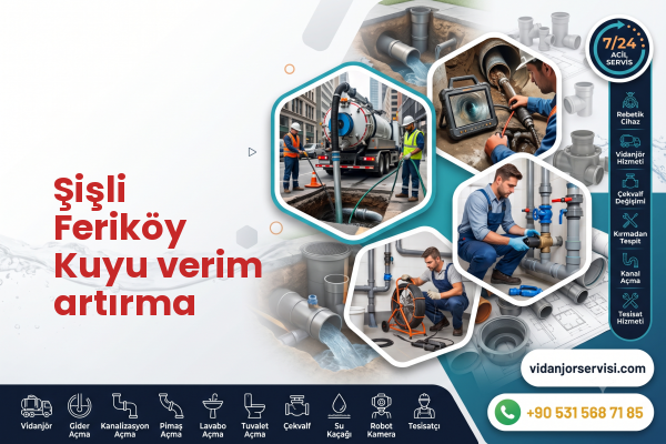 Şişli Feriköy Kuyu verim artırma
