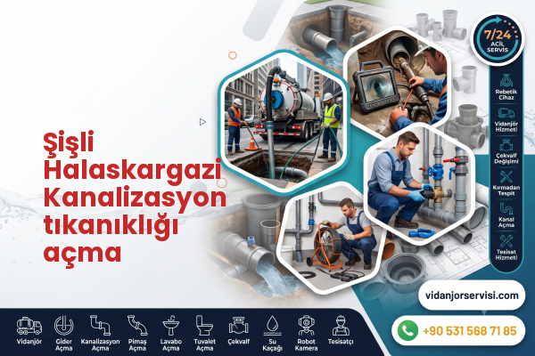 Şişli Halaskargazi Kanalizasyon tıkanıklığı açma