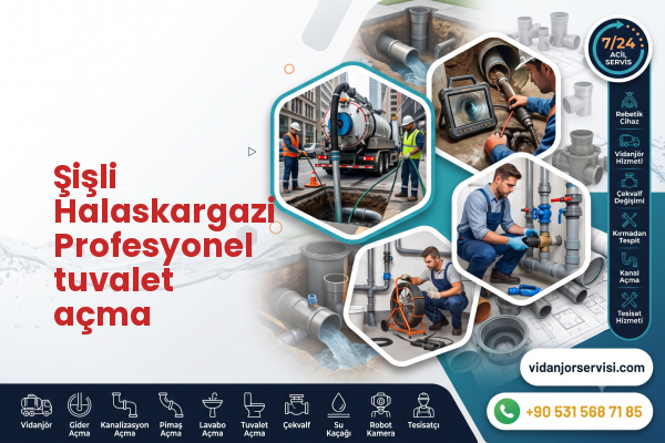 Şişli Halaskargazi Profesyonel tuvalet açma