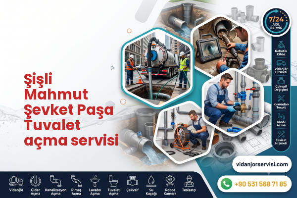 Şişli Mahmut Şevket Paşa Tuvalet açma servisi