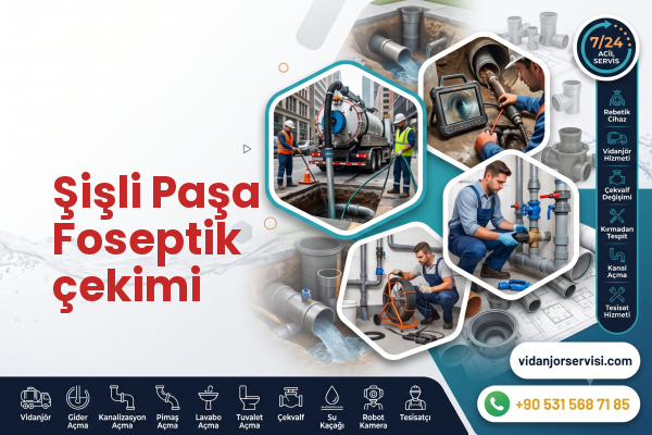 Şişli Paşa Foseptik çekimi