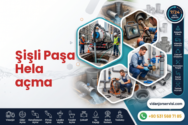 Şişli Paşa Hela açma