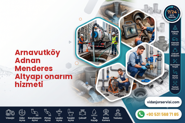 Arnavutköy Adnan Menderes Altyapı onarım hizmeti