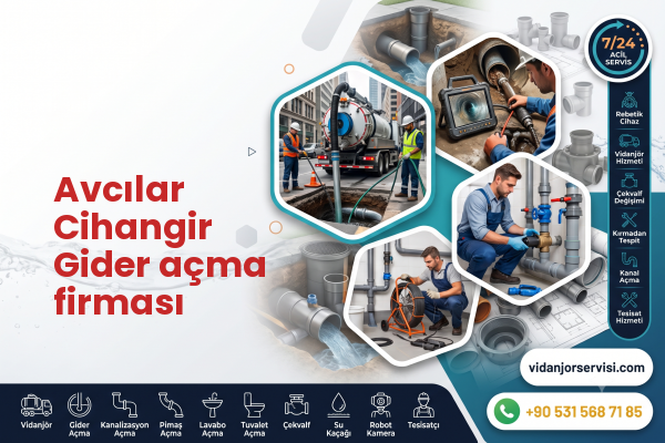 Avcılar Cihangir Gider açma firması