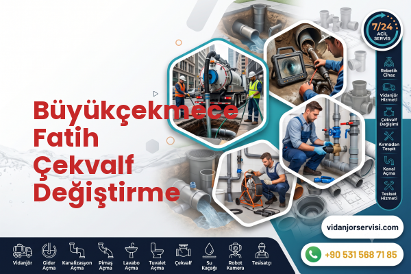 Büyükçekmece Fatih Çekvalf Değiştirme
