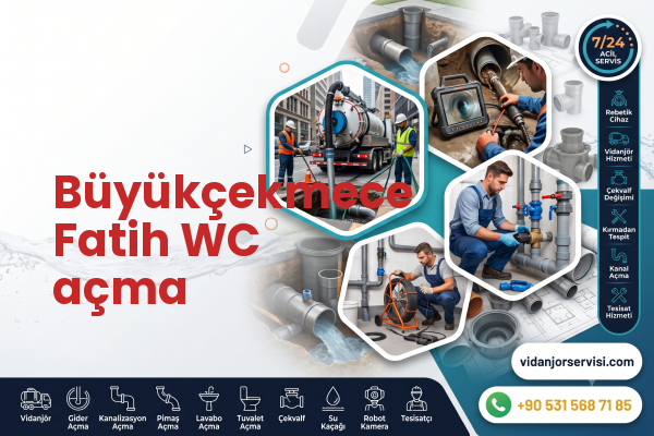 Büyükçekmece Fatih WC açma