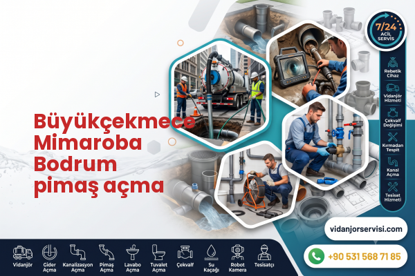 Büyükçekmece Mimaroba Bodrum pimaş açma