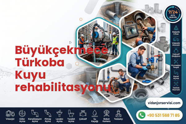 Büyükçekmece Türkoba Kuyu rehabilitasyonu