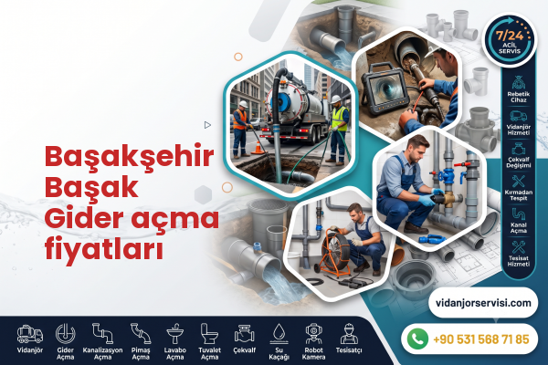 Başakşehir Başak Gider açma fiyatları
