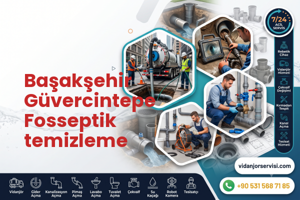 Başakşehir Güvercintepe Fosseptik temizleme