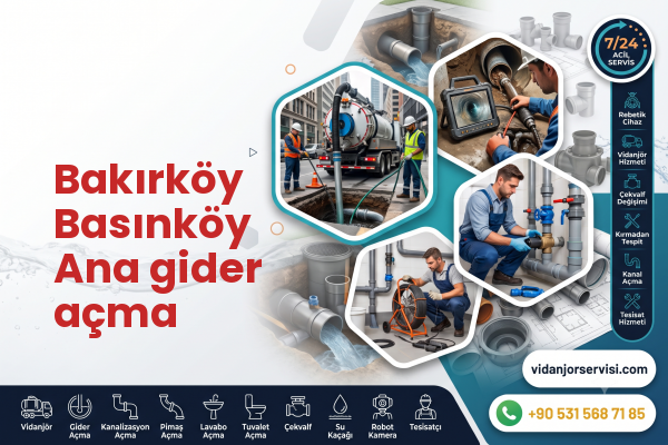 Bakırköy Basınköy Ana gider açma