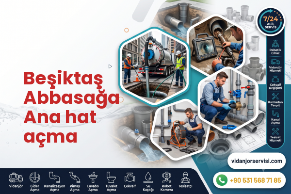 Beşiktaş Abbasağa Ana hat açma