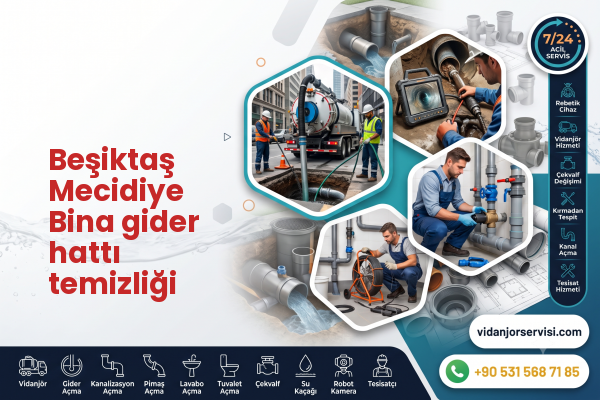 Beşiktaş Mecidiye Bina gider hattı temizliği