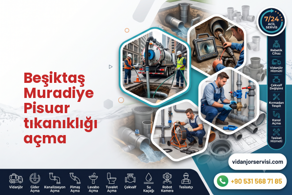 Beşiktaş Muradiye Pisuar tıkanıklığı açma