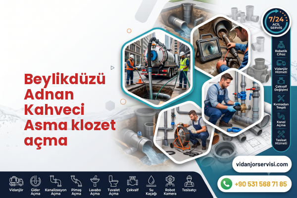 Beylikdüzü Adnan Kahveci Asma klozet açma