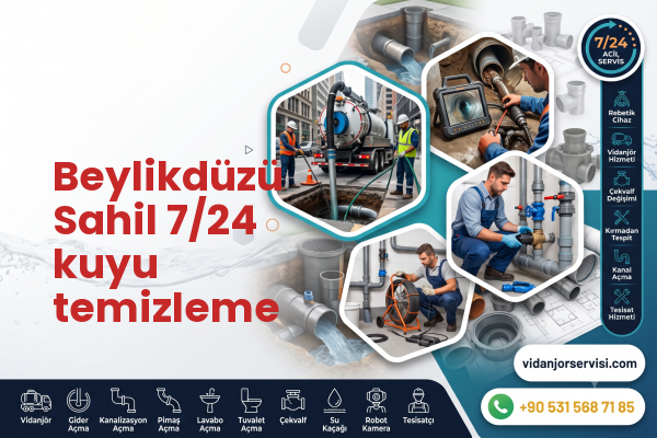 Beylikdüzü Sahil 7/24 kuyu temizleme