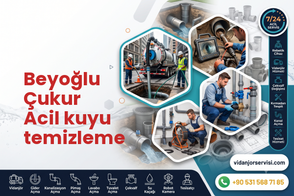 Beyoğlu Çukur Acil kuyu temizleme
