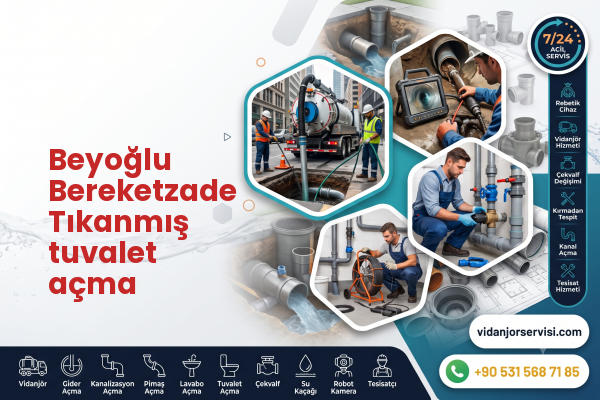 Beyoğlu Bereketzade Tıkanmış tuvalet açma