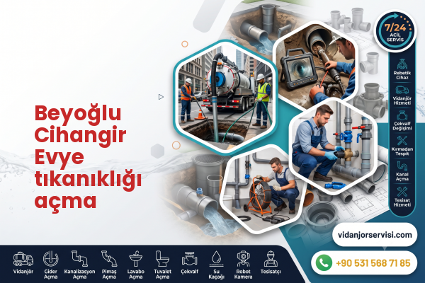 Beyoğlu Cihangir Evye tıkanıklığı açma