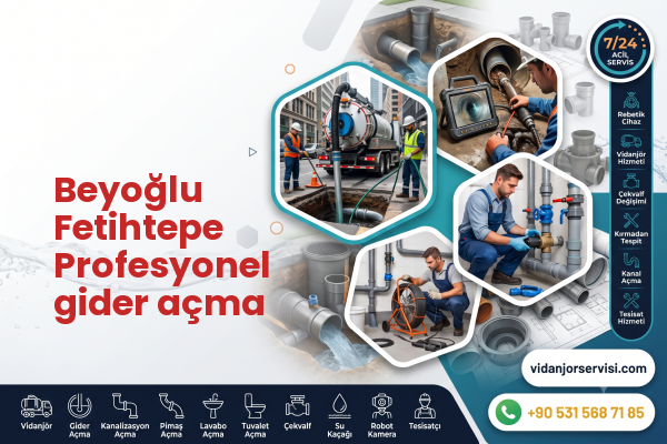Beyoğlu Fetihtepe Profesyonel gider açma