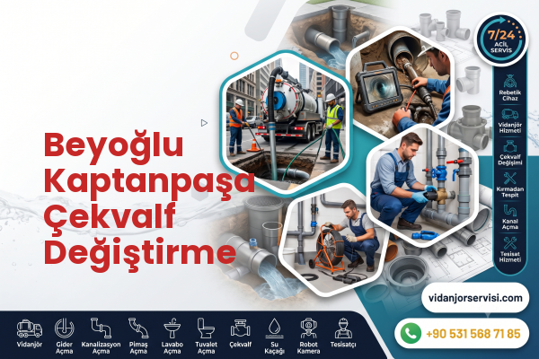 Beyoğlu Kaptanpaşa Çekvalf Değiştirme