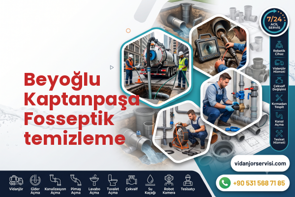 Beyoğlu Kaptanpaşa Fosseptik temizleme