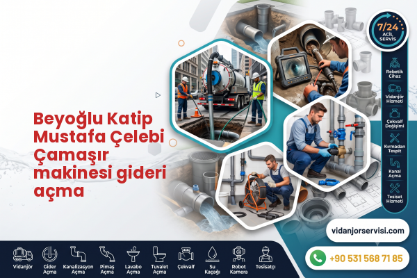Beyoğlu Katip Mustafa Çelebi Çamaşır makinesi gideri açma