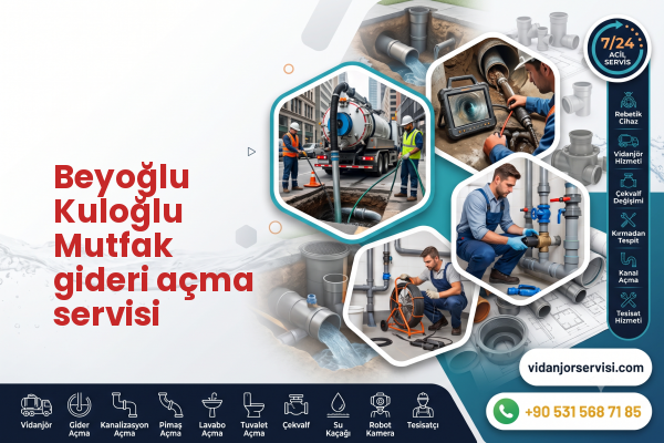 Beyoğlu Kuloğlu Mutfak gideri açma servisi