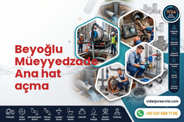 Beyoğlu Müeyyedzade Ana hat açma