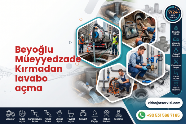 Beyoğlu Müeyyedzade Kırmadan lavabo açma
