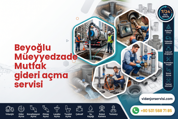 Beyoğlu Müeyyedzade Mutfak gideri açma servisi