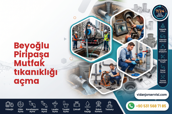 Beyoğlu Piripaşa Mutfak tıkanıklığı açma