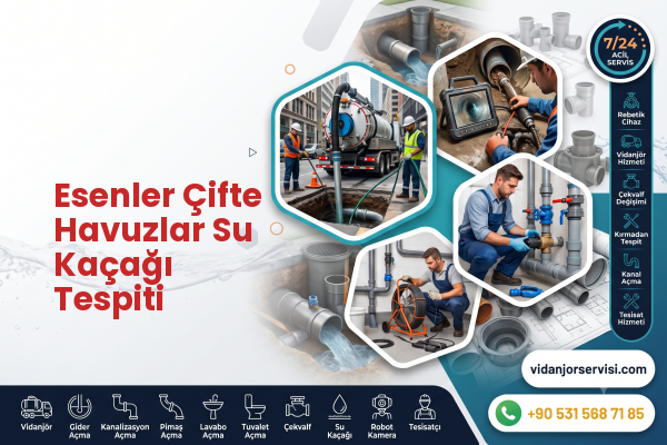 Esenler Çifte Havuzlar Su Kaçağı Tespiti