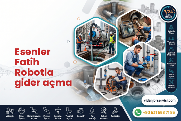 Esenler Fatih Robotla gider açma