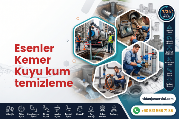 Esenler Kemer Kuyu kum temizleme