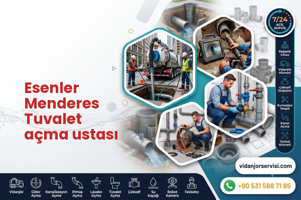 Esenler Menderes Tuvalet açma ustası