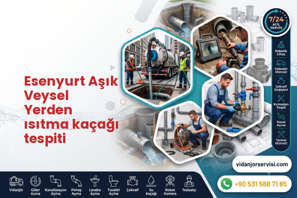 Esenyurt Aşık Veysel Yerden ısıtma kaçağı tespiti