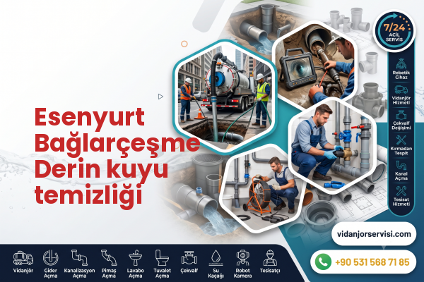 Esenyurt Bağlarçeşme Derin kuyu temizliği