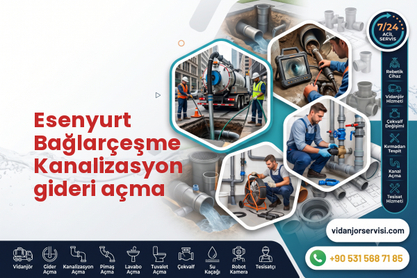 Esenyurt Bağlarçeşme Kanalizasyon gideri açma