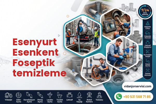 Esenyurt Esenkent Foseptik temizleme