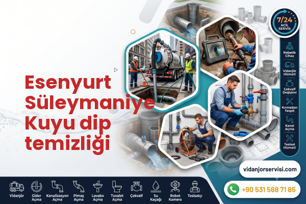 Esenyurt Süleymaniye Kuyu dip temizliği