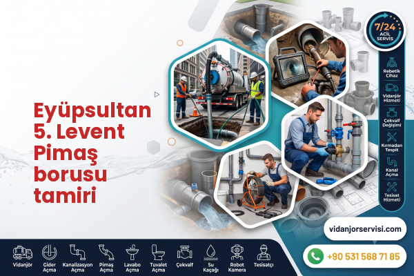 Eyüpsultan 5. Levent Pimaş borusu tamiri