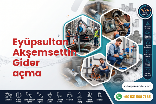 Eyüpsultan Akşemsettin Gider açma