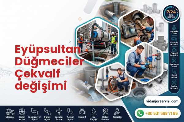 Eyüpsultan Düğmeciler Çekvalf değişimi